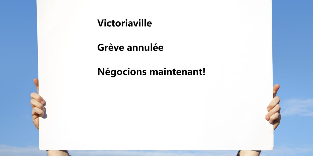 ANNULATION DE LA GRÈVE DES FONCTIONNAIRES MUNICIPAUX DE VICTORIAVILLE